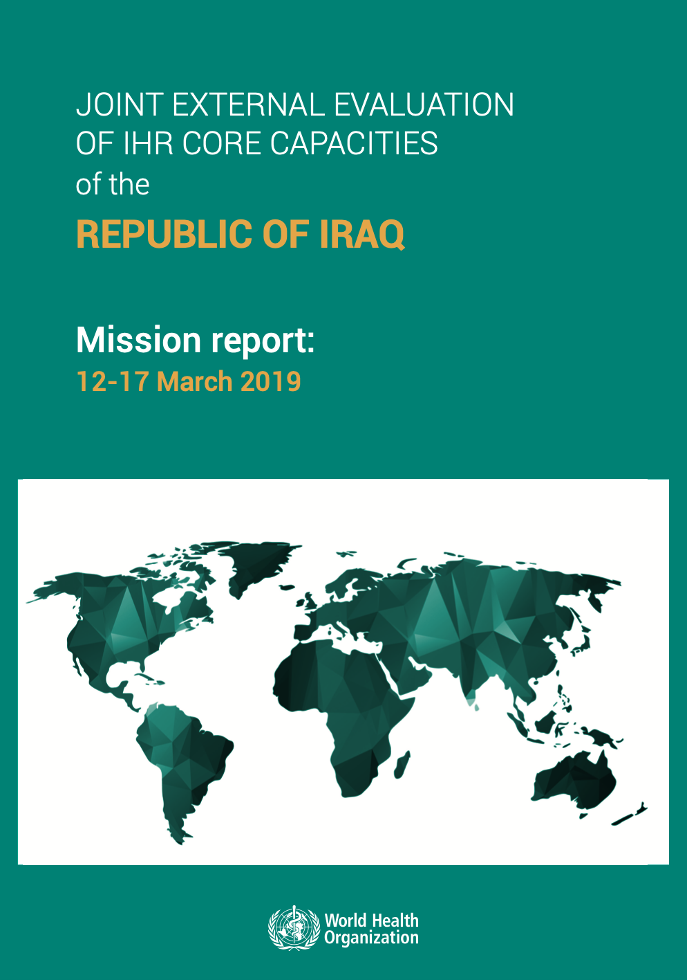 JEE Report Iraq 2019 Strategic Partnership for Health Security and
